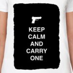 Keep calm and carry one