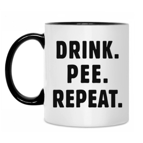 Кружка Drink. Pee. Repeat.