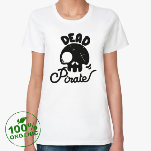 Женская футболка из органик-хлопка DeadPirate