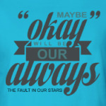 THE FAULT IN OUR STARS