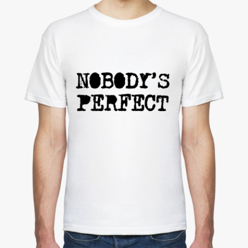Футболка Надпись Nobody's perfect