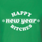 Happy new year bitches