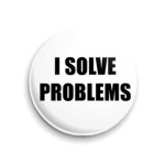I SOLVE PROBLEMS