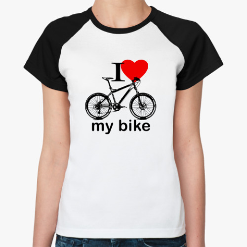 Женская футболка реглан I love my bike