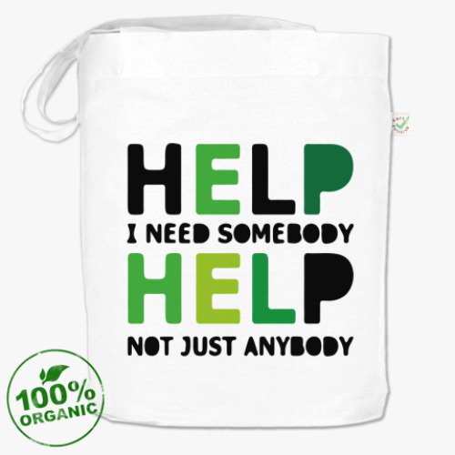 Сумка шоппер Help! I need somebody! Help!