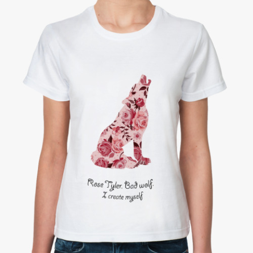 Классическая футболка Rose Tyler-Bad wolf