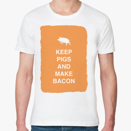 Футболка из органик-хлопка Keep pigs and make bacon