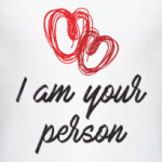 I am your person