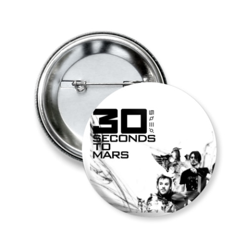 Значок 50мм 30 second to mars