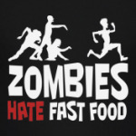 Zombies hate fast food