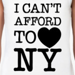 I can't afford to love NY