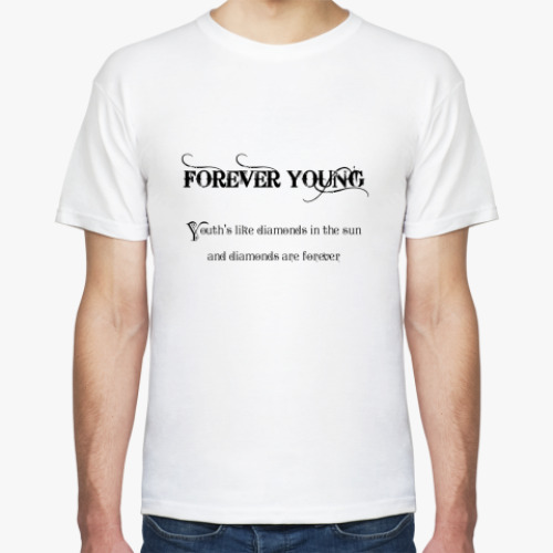 Футболка Forever young