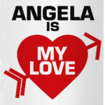 Анжела - моя любовь
