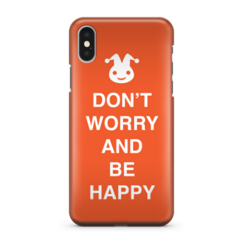 Чехол для iPhone X Don't worry and be happy