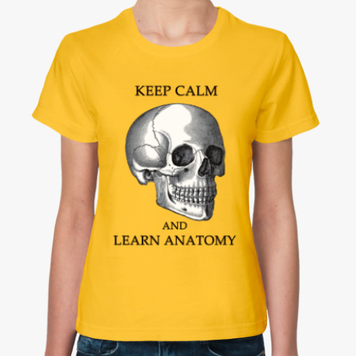 Женская футболка Keep calm & learn anatomy