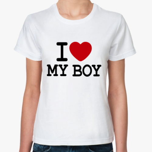 Классическая футболка I Love My Boy