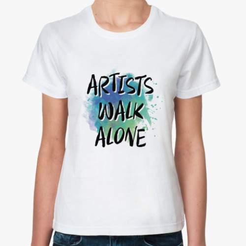 Классическая футболка Artists walk alone