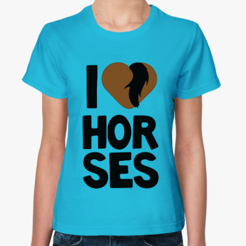 Женская футболка I love horses