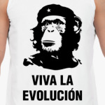 Viva La Evolucion