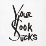 Your Look Sucks