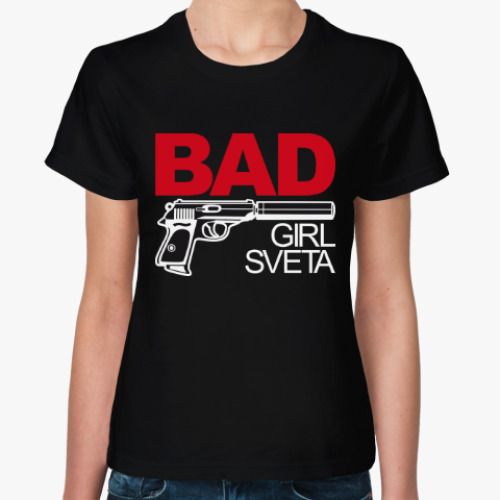 Женская футболка Плохая девочка Света