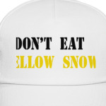 Не ешь желтый снег