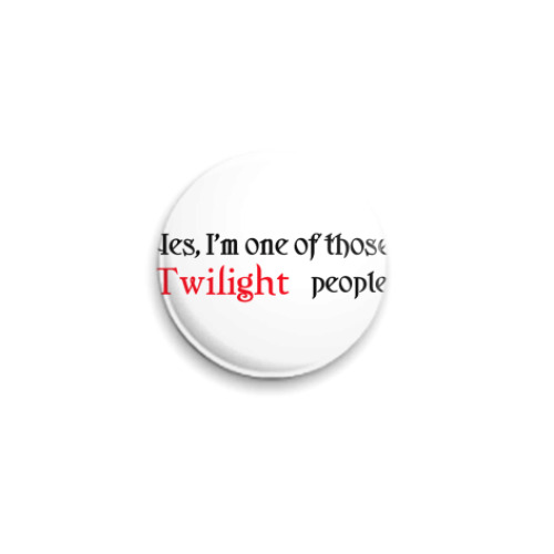 Значок 25мм  Twilight people