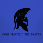 Gods protect the braves