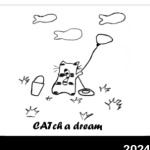 CATch a dream