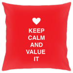Keep calm and value it