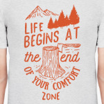 Life begins at the and of your comfort zone