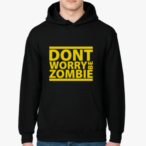 Толстовка худи Dont worry be zombie