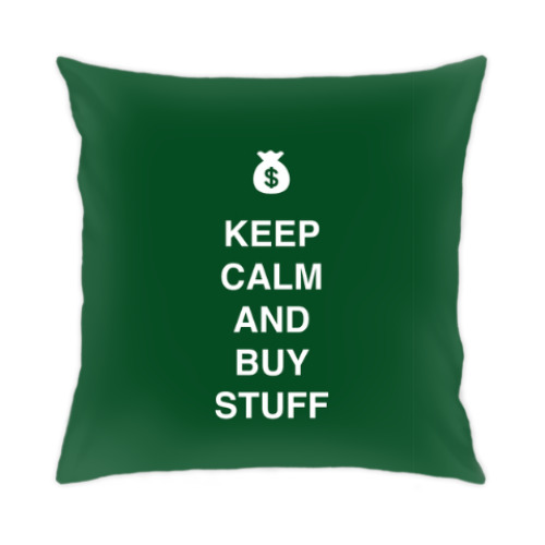 Подушка Keep calm and buy stuff