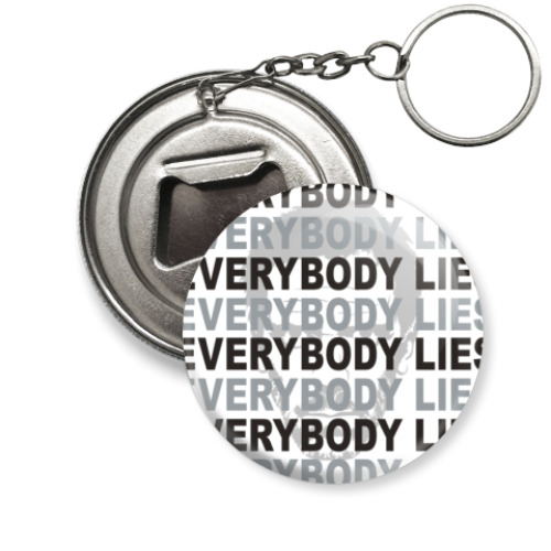 Брелок-открывашка Everybody Lies
