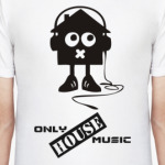  Only House Music