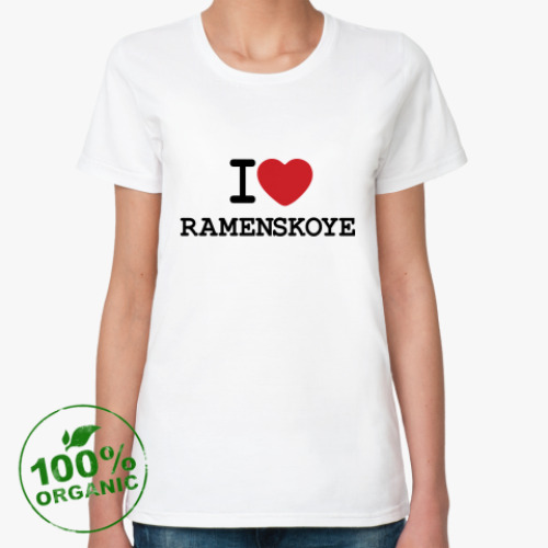 Женская футболка из органик-хлопка I Love Ramenskoye