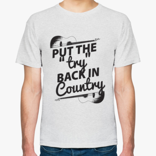Футболка Put the 'Try'