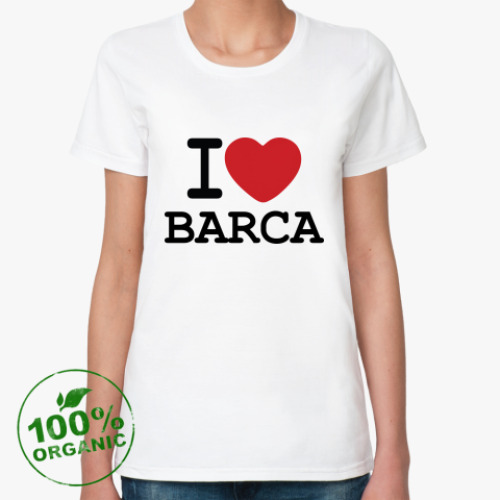 Женская футболка из органик-хлопка I Love Barca