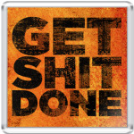 Get Shit Done