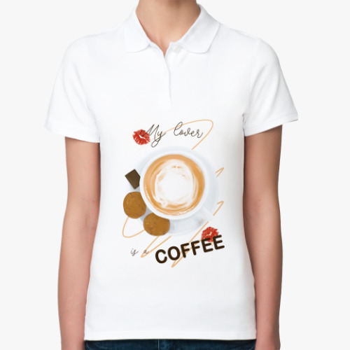 Женская рубашка поло My lover is a COFFEE