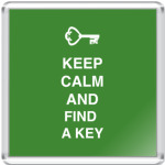Keep calm and find a key