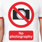 No Photography