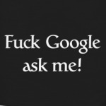 Забей на Google, спроси меня