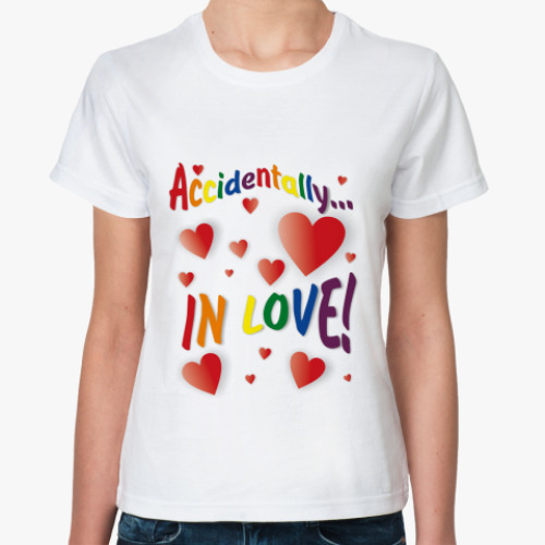 Классическая футболка   Accidentally in love