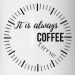 It is always coffee time