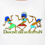 Dancing like an egyptian