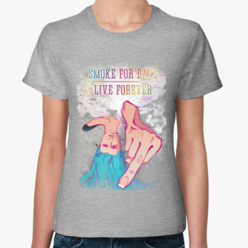 Женская футболка Live forever!