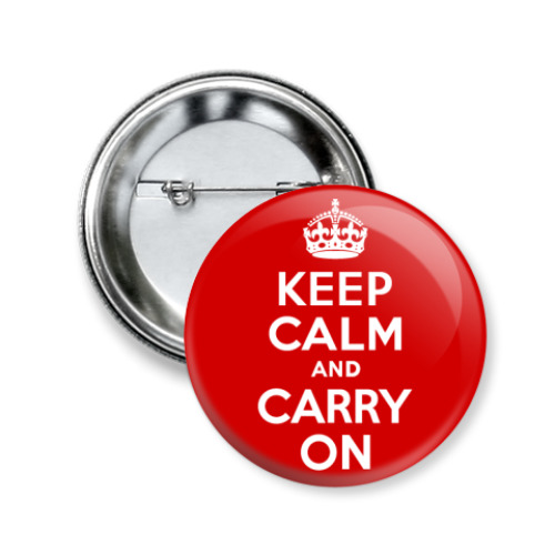 Значок 50мм Keep Calm and Carry On