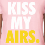Kiss My Airs