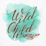 Wild child-Дикое дитя